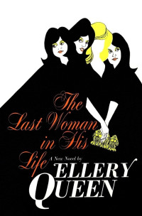 Ellery Queen — The Last Woman in His Life