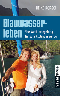 Dorsch, Heike — Blauwasserleben