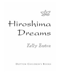 Kelly Easton — Hiroshima Dreams
