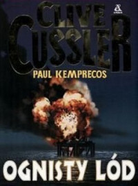 Cussler Clive i Paul Kemprecos — Ognisty Lód