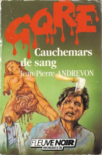 Andrevon Jean-Pierre — Cauchemars de Sang