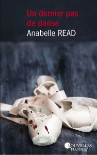 Anabelle Read — Un dernier pas de danse