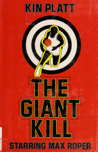 Platt, Kin — The Giant Kill