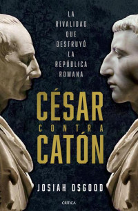 Josiah Osgood — Cesar contra Caton