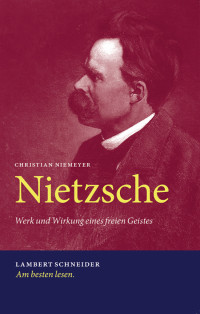 Christian Niemeyer; — Nietzsche