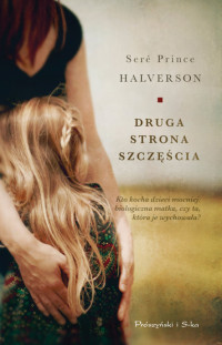 Seré Prince Halverson — Druga strona szczęścia