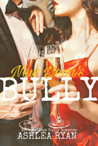 Ashlea Ryan — New Year's Bully: A Dark College Bully Mini-Romance (The Wolf Pack Book 11)