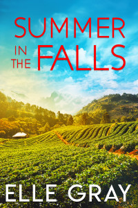 Elle Gray — Summer in the Falls (A Sweetwater Falls Mystery Book 9)