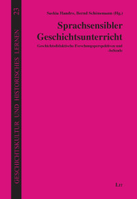 Saskia Handro, Bernd Schnemann (Hg.); — Sprachsensibler Geschichtsunterricht