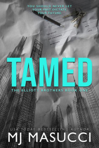 Mj Masucci — Tamed