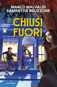 Marco Malvaldi, Samantha Bruzzone — Chiusi fuori