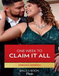 Adriana Herrera — One Week To Claim It All