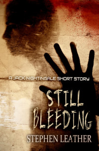 Stephen Leather — Still Bleeding