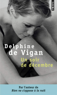 de Vigan, Delphine — Un soir de décembre