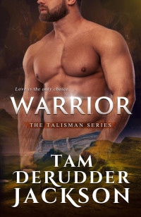 Tam DeRudder Jackson — Warrior