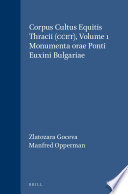 Zlatozara Goceva, Manfred Opperman — Corpus Cultus Equitis Thracii (CCET), Volume 1 Monumenta orae Ponti Euxini Bulgariae