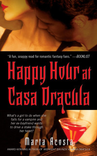 Marta Acosta [Acosta, Marta] — Happy Hour at Casa Dracula