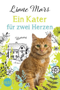 Liane Mars — Ein Kater für zwei Herzen