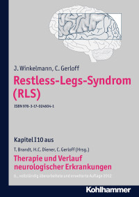 J. Winkelmann, C. Gerloff, Christian Gerloff, Thomas Brandt, Hans-Christoph Diener — Restless-Legs-Syndrom (RLS)