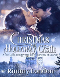 Rimmy London — Christmas At Hollaway Castle