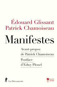 Manifestes — Édouard Glissant-Patrick Chamoiseau