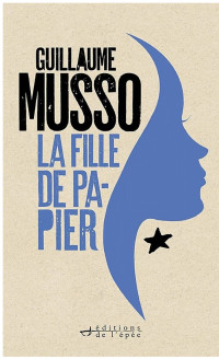 Guillaume Musso — La fille de papier