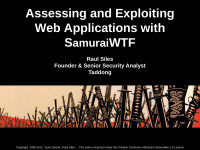 Justin Searle, Raul Siles — Assessing and Exploiting Web Apps with Samurai-WTF