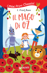 Lyman. Frank Baum — Il mago di Oz