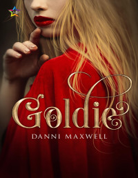 Danni Maxwell — Goldie