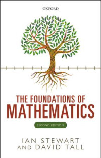 Ian Stewart, David Tall — The Foundations of Mathematics