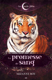 Suzanne.Roy — T1 - La promesse de sang