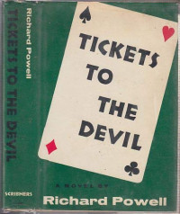 Powell, Richard — Tickets to the Devil