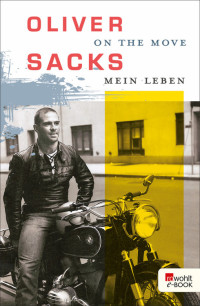 Sacks, Oliver — On the Move · Mein Leben