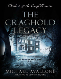 Michael Avallone & Edwina Noone — The Craghold Legacy