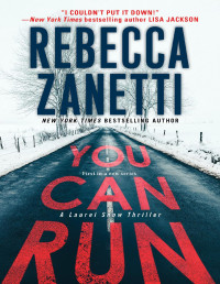Rebecca Zanetti — You Can Run