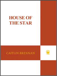 Caitlin Brennan — House of the Star