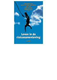 Boutellier, Hans., Hajer, Maarten., De Vries, Gerard., Drenth von Februar, Marjolijn., Gude, René. — Leven in de risicosamenleving