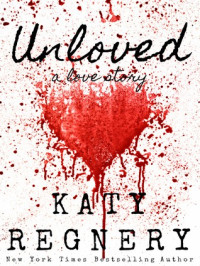 Katy Regnery — UNLOVED