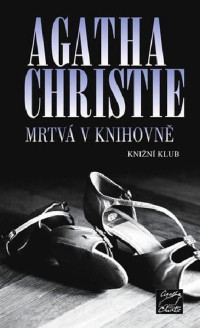 Christie Agatha — Mrtvá v knihovně