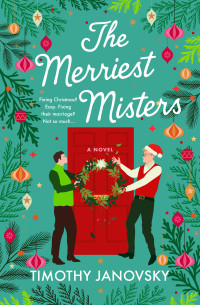 Timothy Janovsky — The Merriest Misters