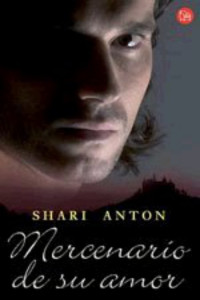 Shari Anton — Mercenario de su amor