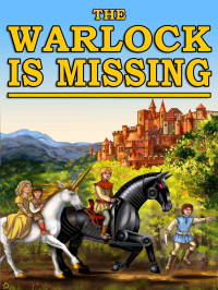 Christopher Stasheff — The Warlock Is Missing