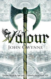 John Gwynne — Valour