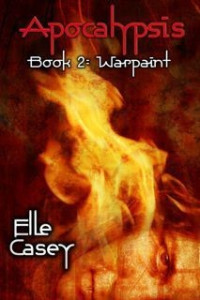 Elle Casey — Warpaint: Apocalypsis Book #2