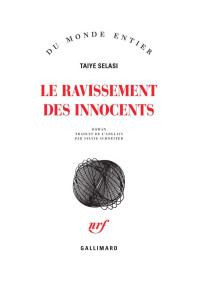 Selasi, Taiye — Le ravissement des innocents