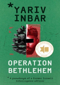 Yariv Inbar — Operation Bethlehem