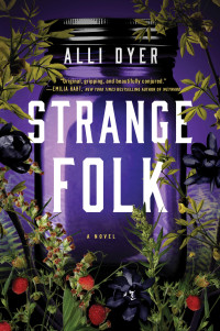 Alli Dyer — Strange Folk