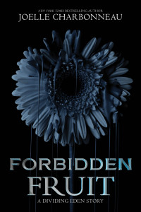 Charbonneau, Joelle — [Dividing Eden 1.50] • Forbidden Fruit