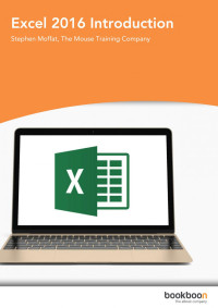Stephen Moffat, The Mouse Training Company — Excel 2016 Introduction