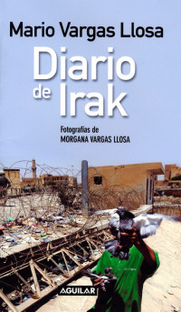 Mario Vargas Llosa — Diario De Irak